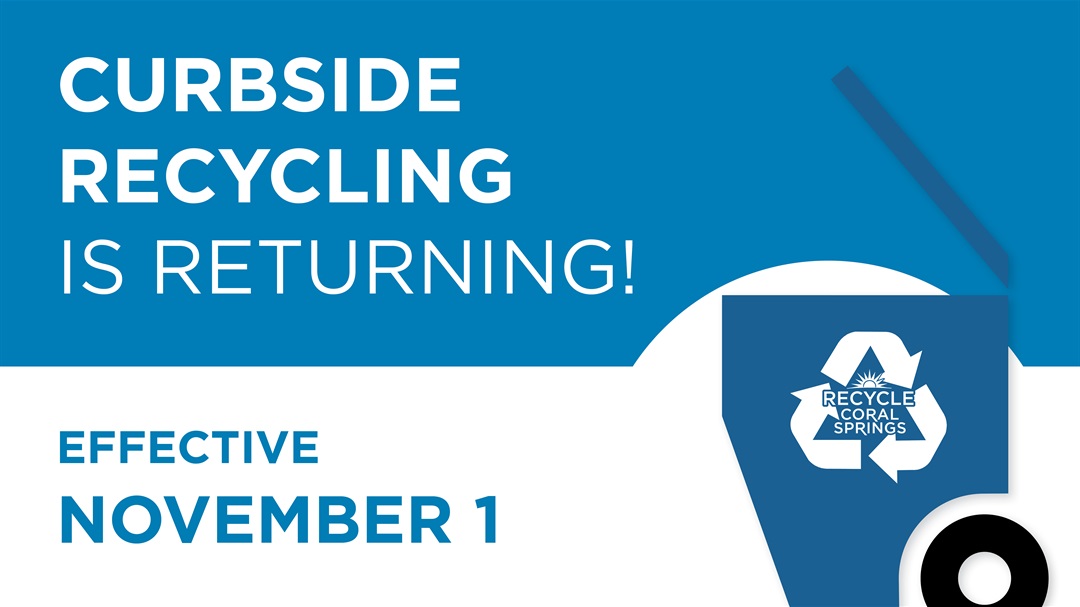 City Announces the Return of Curbside Recycling City of Coral Springs